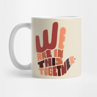 Black Lives Matter we are in this together Mug